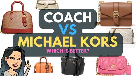 coach or michael kors better|coach vs michael kors 2024.